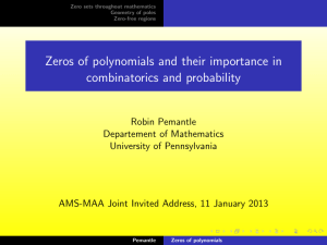 Slides for Locations of Zeros, Joint Math Meetings