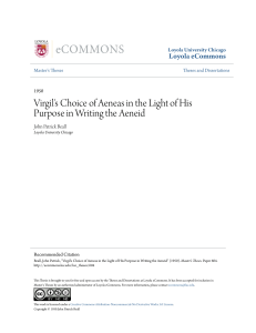 Virgil`s Choice of Aeneas in the Light of His Purpose in Writing the