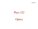 Phys 322 Optics - Purdue Physics