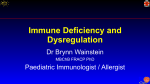 immune deficiency and dysregulation