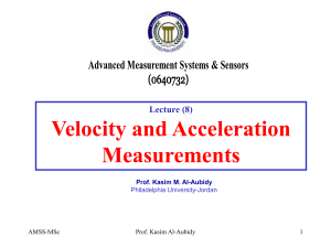 Velocity and Acceleration Measurements