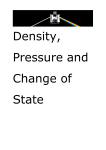 Density, Pressure and Change of State