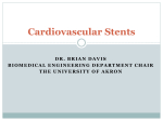 Cardiovascular Stents - The University of Akron