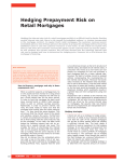 Hedging Prepayment Risk on Retail Mortgages