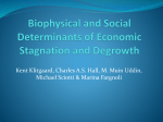 Biophysical and Social Determinants of Economic Stagnation and