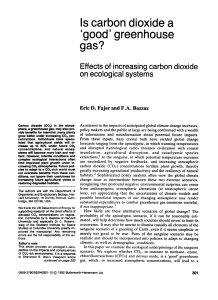 Is carbon di,oxide a `good` greenhouse gas?