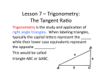 Lesson 7 - Trig - Tangent Ratio.pptx
