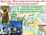 Warm Up: What happened to Europe after the fall of the Roman