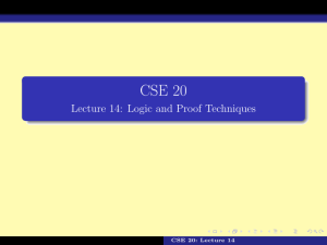 CSE 20 - Lecture 14: Logic and Proof Techniques