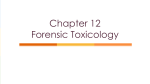 Chapter 12 Forensic Toxicology