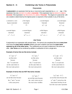 Section 6 – 3: Combining Like Terms in Polynomials