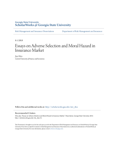 Essays on Adverse Selection and Moral Hazard in Insurance Market