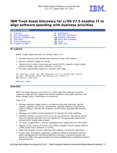 IBM Tivoli Asset Discovery for z/OS V7.5 enables IT to align software