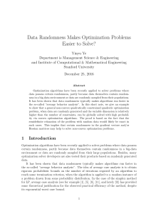 Data Randomness Makes Optimization Problems Easier to Solve?