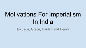 Motivations For Imperialism In India