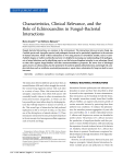Characteristics, Clinical Relevance, and the Role of Echinocandins