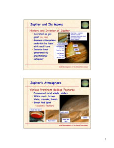 Jupiter and Its Moons Jupiter`s Atmosphere