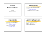 Chapter 2 Functions and Graphs ( ) f x ax bx c = + + ( ) f x ax bx c = +