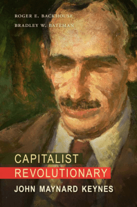 Capitalist Revolutionary: John Maynard Keynes