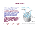 The Cyclotron…