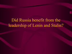 Did Russia benefit from the leadership of Lenin and Stalin?