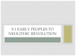 Early Peoples, Neolithic Revolution and Early River Civilizations