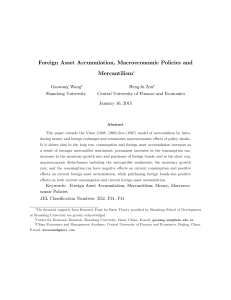 Foreign Asset Accumulation, Macroeconomic Policies and