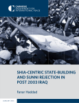 shia-centric state-building and sunni rejection in post 2003 iraq