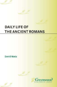 daily life of the ancient romans