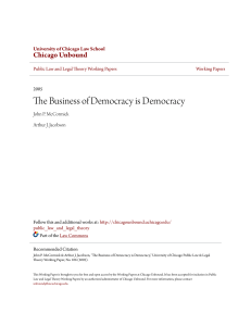 The Business of Democracy is Democracy