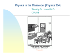 Physics in the Classroom (Physics 304)