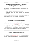 Lecture 16: Properties of S Matrices. Shifting Reference Planes. [ ] [ ]