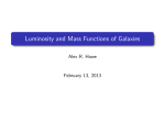 Luminosity and Mass Functions of Galaxies