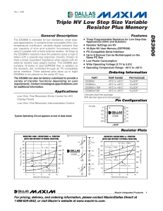 DS3906 Triple NV Low Step Size Variable Resistor Plus Memory