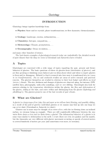 Glaciology INTRODUCTION A Topics B What are Glaciers?