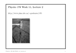 Physics 170 Week 11, Lecture 2
