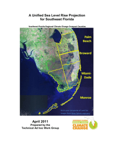 A Unified Sea Level Rise Projection for Southeast Florida April 2011
