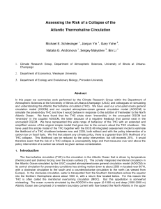 Assessing the Risk of a Collapse of the Atlantic Thermohaline