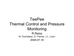 TeePee Thermal Control and Pressure Thermal Control and