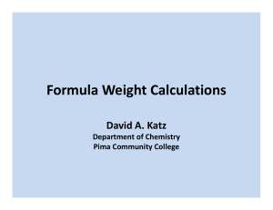 Chemical Formulas and Formula Weight Calculations