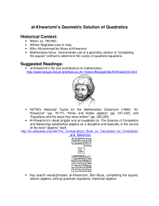al-Khwarizmi`s Geometric Solution of Quadratics Historical Context