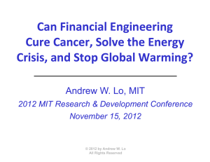 Can Financial Engineering Cure Cancer Solve the Energy