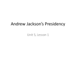 Andrew Jackson`s Presidency