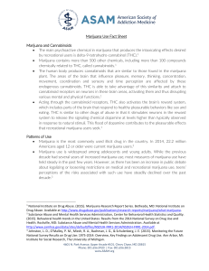 Marijuana Use Fact Sheet Marijuana and Cannabinoids • The main