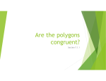 Are the polygons congruent?