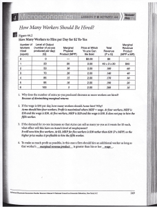 How Many Workers Should Be Hired? (inputs) (O)