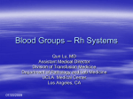 Blood Groups Rh Systems - UCLA Department of Pathology