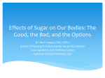 Effects of Sugar on Our Bodies: The Good, the Bad, and the Addiction