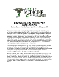 ERGOGENIC AIDS AND DIETARY SUPPLEMENTS