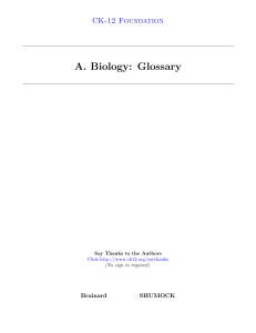 1 A. Biology: Glossary